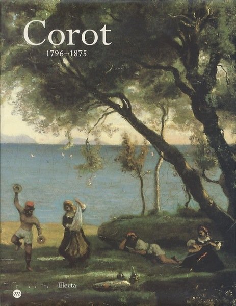 Corot: 1796-1875.