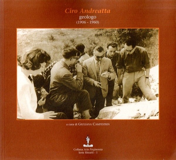 Ciro Andreatta geologo (1906-1960).