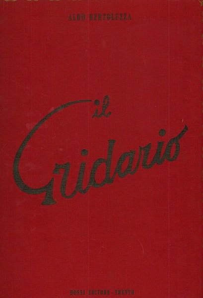 Il gridario.