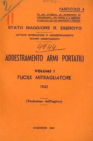Addestramento armi portatili: Volume I - Fascicolo 4: fucile mitragliatore: …