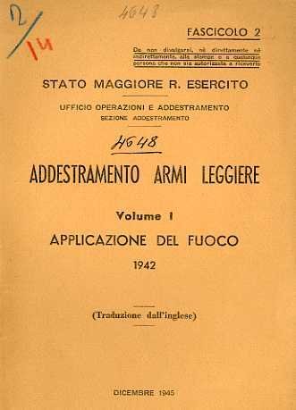 Addestramento armi leggiere: Volume I - Fascicolo 2 - applicazione …