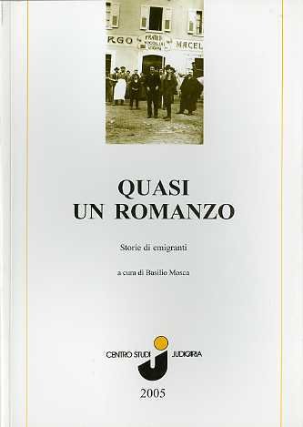 Quasi un romanzo: storie di emigranti.