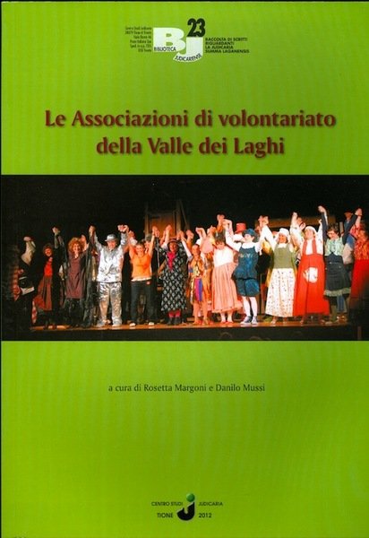 La associazioni di volontariato della Valle dei Laghi.