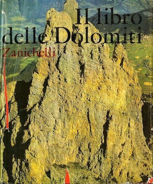 Il libro delle Dolomiti.