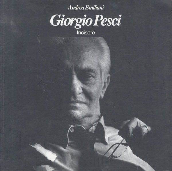 Giorgio Pesci incisore.