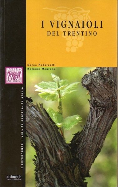 I vignaioli del Trentino.
