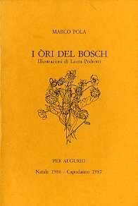 I òri del bosch.