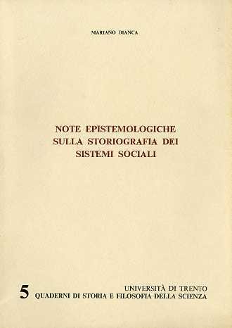 Note epistemologiche sulla storiografia dei sistemi sociali.