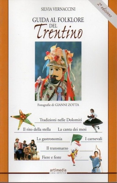 Guida al folklore del Trentino.
