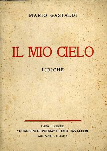 Il mio cielo: liriche.