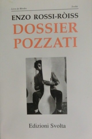 Dossier Pozzati.