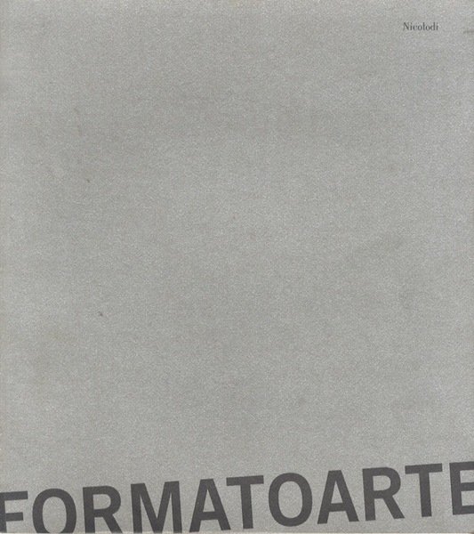 Formatoarte: Ex Michelin: Associazione Culturale Formato Arte: Manuela Baldracchi, Italo …