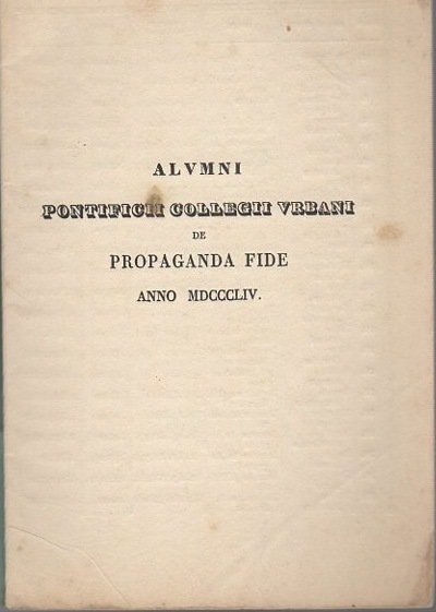 Alvmni pontificii collegii vrbani de propaganda fide: anno MDCCCLIV.