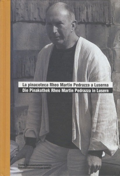 La pinacoteca Rheo Martin Pedrazza a Luserna: Die Pinakothek Rheo …