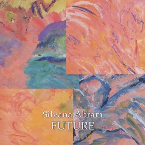 Silvana Abram: Future.