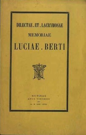 Dilectae et lacrymosae memoriae Luciae Berti.