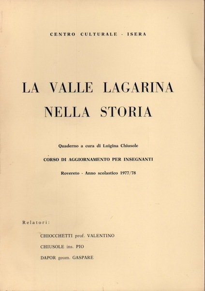 La valle Lagarina nella storia: quaderno.