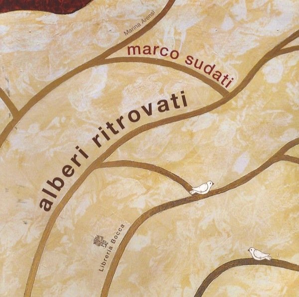 Marco Sudati: alberi ritrovati.