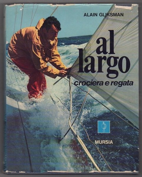 Al largo: crociera e regata.