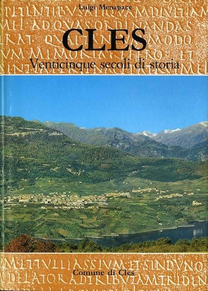 Cles: venticinque secoli di storia.