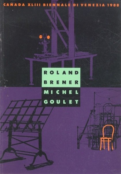 Roland Brener, Michel Goulet.