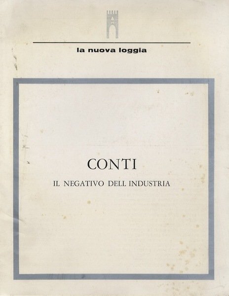 Conti: il negativo dell'industria.