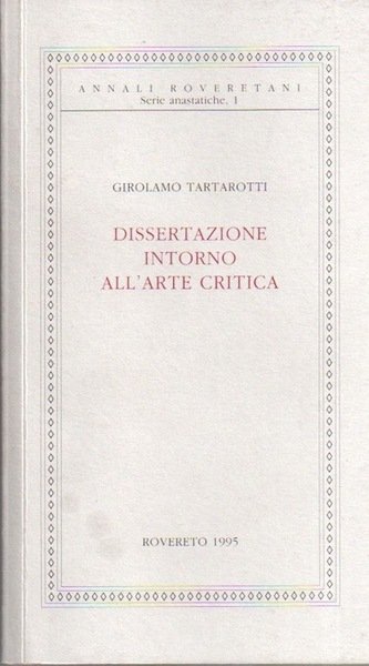 Dissertazione intorno all'arte critica.
