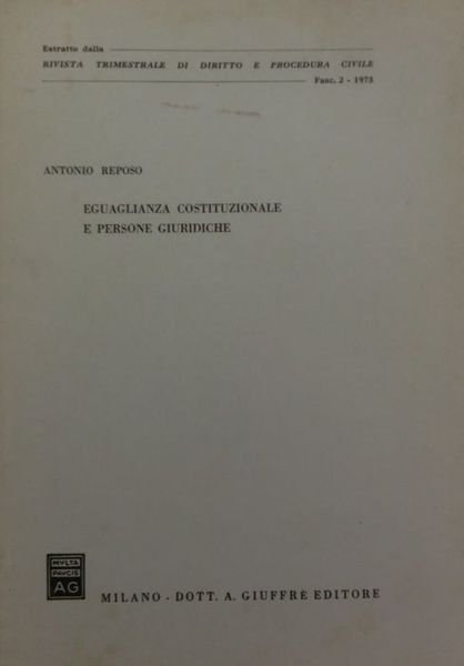 Eguaglianza costituzionale e persone giuridiche.