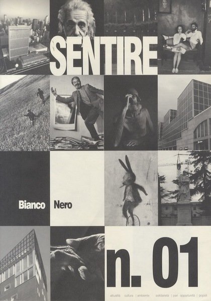 Sentire: attualitÃ , cultura, ambiente, solidarietÃ , pari opportunitÃ , …