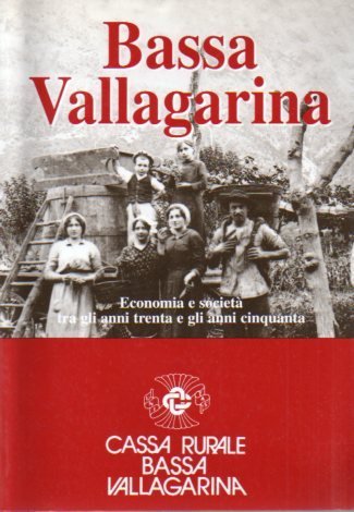 Bassa Vallagarina: Economia e societÃ tra gli anni trenta e …