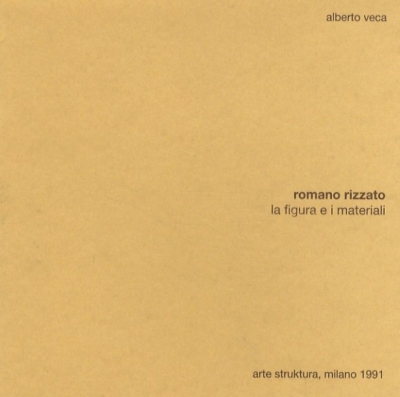 Romano Rizzato: la figura e i materiali.