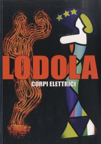 Lodola: corpi elettrici.