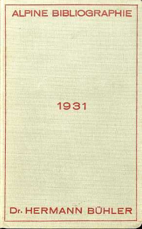 Alpine Bibliographie für das Jahr 1931.