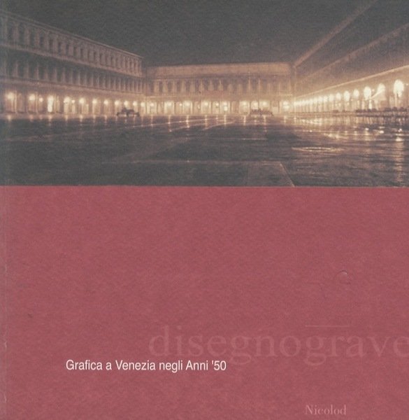 Grafica a Venezia negli anni '50.