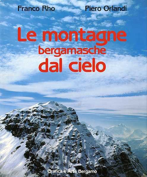 Le montagne bergamasche dal cielo. | Immagine Gallery 1
