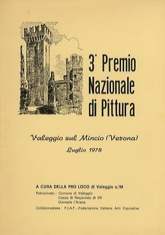 3° Premio Nazionale di Pittura: Valeggio su Mincio (Verona), luglio …