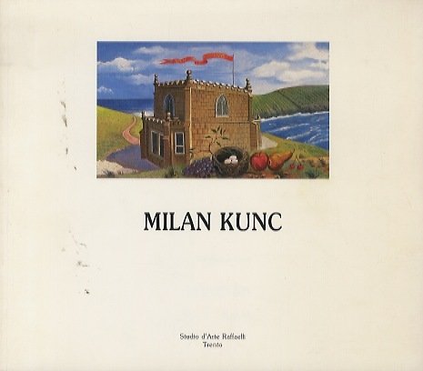 Milan Kunc: opere scelte: 10 marzo - 10 maggio.