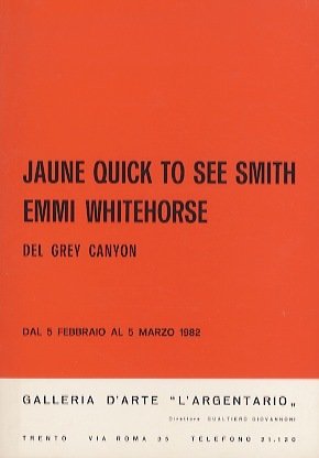 Jaune Quick to See Smith, Emmi Whitehorse, del Grey Canyon: …