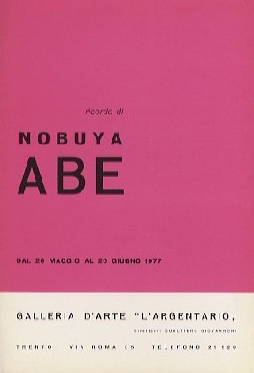 Ricordo di Nobuya Abe: dal 20 maggio al 20 giugno …