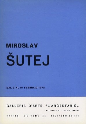 Miroslav ÂŠutej: dal 2 al 15 febbraio 1972.