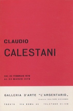 Claudio Calestani: dal 23 febbraio 1978 al 23 marzo 1978.