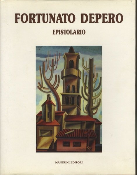 Fortunato Depero: la sala del Consiglio provinciale di Trento nelle lettere inedite al presidente dott. Remo Albertini.