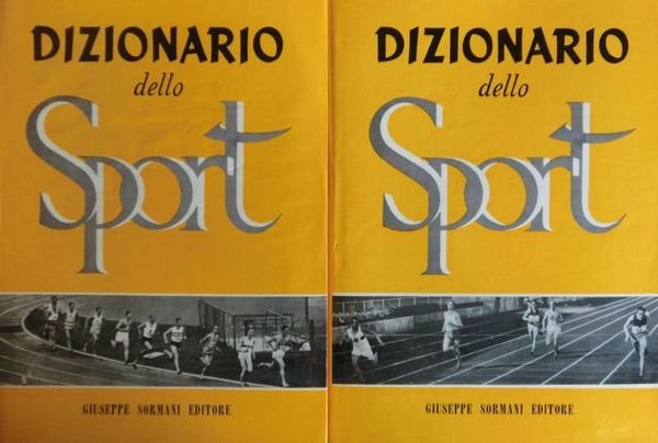 Dizionario dello sport e dei giochi sportivi.