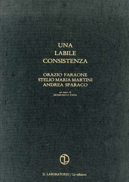 Una labile consistenza.