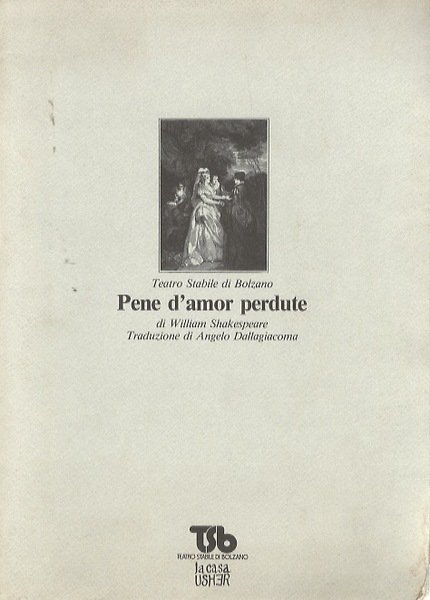 Teatro stabile di Bolzano: Pene d'amor perdute: di William Shakespeare: …