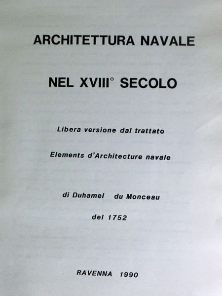 Architettura navale nel XVIIIÂ° secolo: libera versione dal trattato Elements …