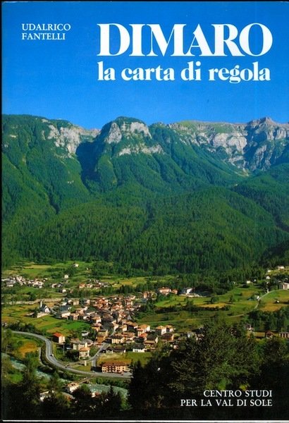 Dimaro: la carta di regola.