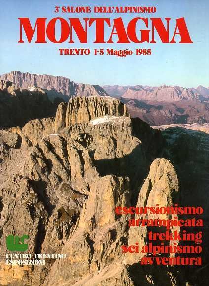 3Â° salone dell'alpinismo: montagna: Trento 1-5 maggio 1985. | Immagine Gallery 1