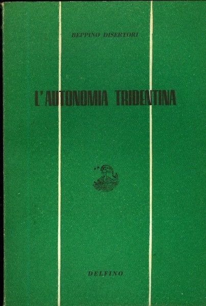 L'autonomia tridentina.
