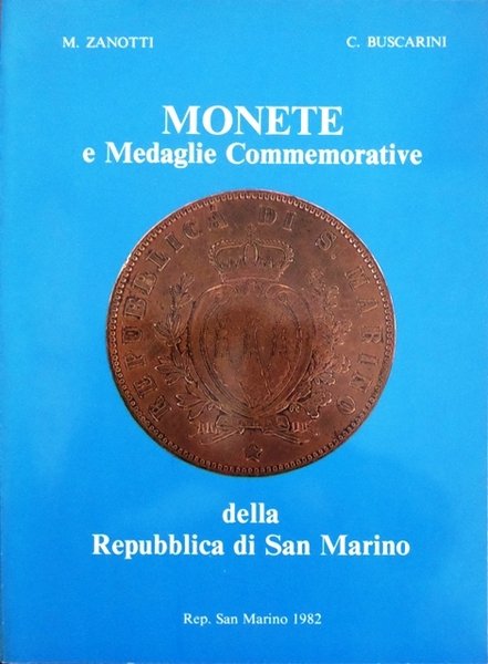 Monete e medaglie commemorative della Repubblica di San Marino.